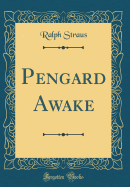 Pengard Awake (Classic Reprint)