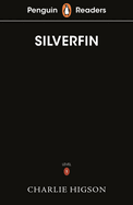 Penguin Readers Level 1: Silverfin (ELT Graded Reader): Abridged Edition