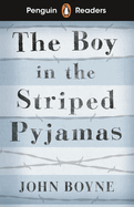 Penguin Readers Level 4: The Boy in Striped Pyjamas (ELT Graded Reader): Abridged Edition
