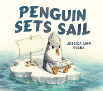 Penguin Sets Sail (Hardcover)