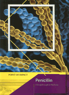 Penicillin: A Breakthrough in Medicine