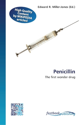 Penicillin - Miller-Jones, Edward R (Editor)