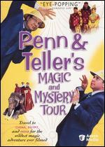 Penn and Teller's Magic and Mystery Tour