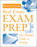 Pennsylvania Real Estate Exam Prep: The SMART Guide to Passing