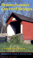 Pennsylvania's Covered Bridges: A Complete Guide