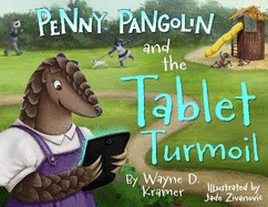 Penny Pangolin and the Tablet Turmoil