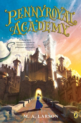 Pennyroyal Academy - Larson, M A