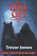 Penta Ka Wa: The Dark Gift