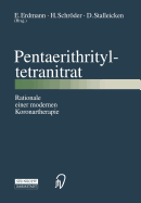 Pentaerithrityltetranitrat: Rationale Einer Modernen Koronartherapie