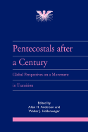 Pentecostals After a Century
