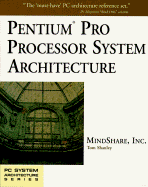 Pentium Pro Processor System Architecture