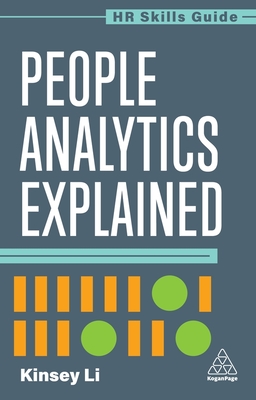 People Analytics Explained - Li, Kinsey