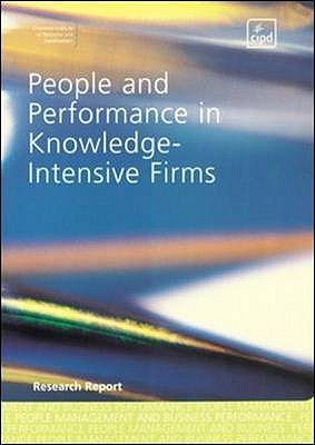 People and Performance in Knowledge-Intensive Firms - The CIPD