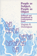 People as Subject, Object