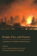 People, Fire, and Forests: A Synthesis of Wildfire Social Science