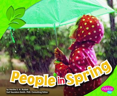 People in Spring - Krenz, John (Consultant editor), and Rustad, Martha E H