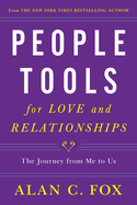 People Tools for Love and Relationships: The Journey from Me to Us Volume 3