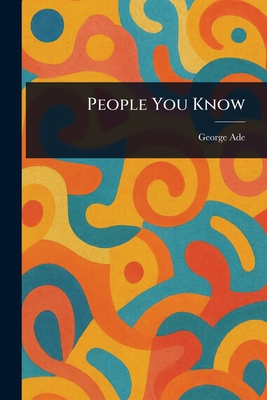 People You Know - Ade, George
