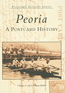 Peoria: A Postcard History
