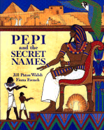 Pepi and the Secret Names