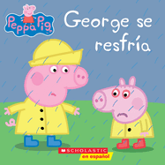 Peppa Pig: George Se Resfr�a (George Catches a Cold)