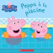 Peppa Pig: Peppa � La Piscine