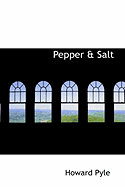 Pepper & Salt