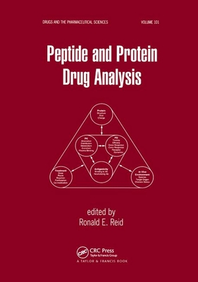 Peptide and Protein Drug Analysis - Reid, Ronald (Editor)