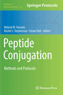 Peptide Conjugation: Methods and Protocols