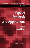 Peptide Synthesis and Applications
