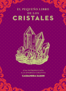 Peque�o Libro de Los Cristales, El