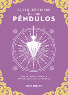 Peque�o Libro del P?ndulo, El