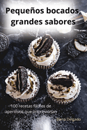 Peque�os bocados, grandes sabores