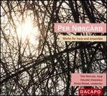 Per N�rg�rd: Works for Harp and Ensemble