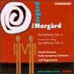 Per N�rgard: Symphonies Nos. 4 & 5