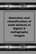 Perception of weld defects in digital X radiography images