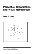 Perceptual Organization and Visual Recognition