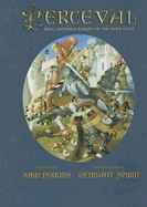 Perceval: King Arthur's Knight of the Holy Grail