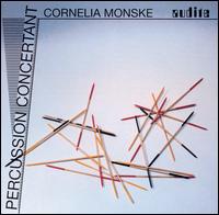 Percussion Concertant - Cornelia Monske (percussion)