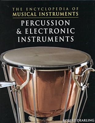 Percussion & Electronic Instr - Dearling, Robert