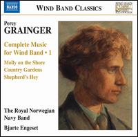 Percy Grainger: Complete Music for Wind Band, Vol. 1 - Bj�rn Bogetvedt (euphonium); Marius Roth Christensen (tenor); Royal Norwegian Navy Band; Royal Norwegian Navy Band;...