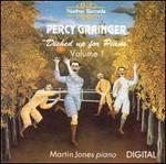 Percy Grainger: Dished Up for Piano, Vol. 1