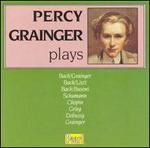 Percy Grainger Plays...