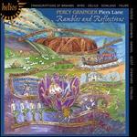 Percy Grainger: Rambles and Reflections (Piano Transciptions)