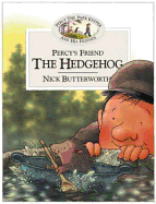Percy's Friend the Hedgehog