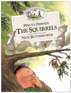 Percy's Friends the Squirrels