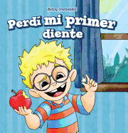 Perdi Mi Primer Diente (My First Lost Tooth)