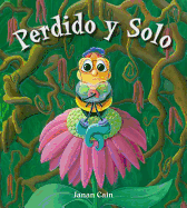 Perdido Y Solo (Lost and Alone)