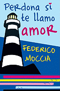 Perdona Si Te Llamo Amor