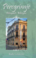 Peregrinaje: Bilingual (Biling�e)